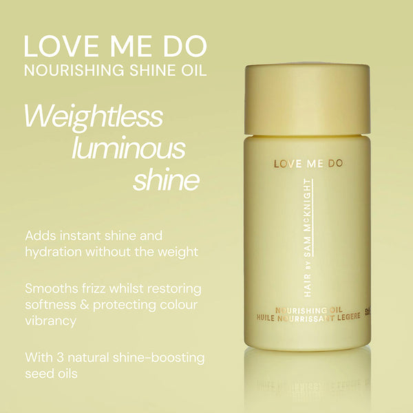 Hair by Sam McKnight Love Me Do Shine Oil facts